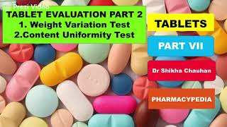 TABLETS EVALUATION  PART 7  WEIGHT VARIATION TEST  CONTENT UNIFORMITY TESTS  INDUSTRIAL PHARMACY [upl. by Annayr]