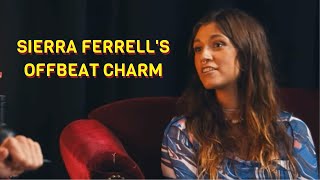 Sierra Ferrells Offbeat Charm [upl. by Annaek]