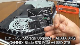 DIY  PS5 Storage Upgrade  XPG GAMMIX S70 Blade 2TB SSD  by ADATA [upl. by Ennybor156]