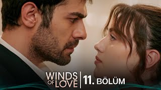 Rüzgarlı Tepe 11 Bölüm  Winds of Love Episode 11 [upl. by Halimaj]