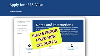 How to fix SGA15 Error Fix in F1B1B2 New CGI Portal Update  US Embassy [upl. by Cul]