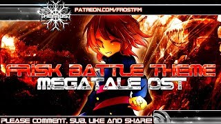 Melancholic Fire  Frisks Battle Theme Megatale OST Undertale [upl. by Merrie]