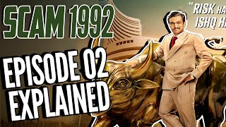 SCAM 1992 Episode 02 full Explained  The Harshad Mehta story  Sony Liv  Movie Narco [upl. by Otineb428]