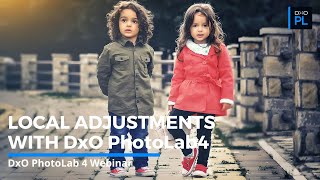 Using Local Adjustments on Everyday Photos with DxO PhotoLab 4 [upl. by Hussein683]