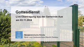 Gottesdienst der Neuapostolischen Kirche aus Aue am 03112024  1000 Uhr [upl. by Kei]