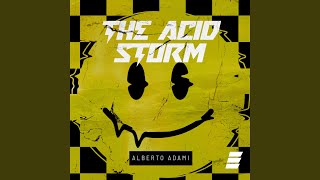 The Acid Storm [upl. by Burnaby]