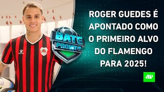 Roger Guedes VAI REFORÇAR o Flamengo Palmeiras ENCAMINHA 1ª CONTRATAÇÃO  BATEPRONTO [upl. by Ramaj]