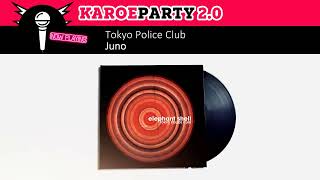 Tokyo Police Club  Juno Karaoke version [upl. by Westfall]