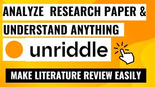 Analyze Research paper Better using Unriddle AI  Make Literature Review Easy  Get your Answers too [upl. by Kornher]