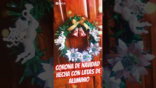 CORONA NAVIDEÑA manualidades navidad diy reciclajecreativo ideas tiktok shorts hechoamano [upl. by Othilia]