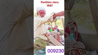 Partition story 1947 1947partitionstory verysadstory punjabilehar punjabi192 [upl. by Jillie]