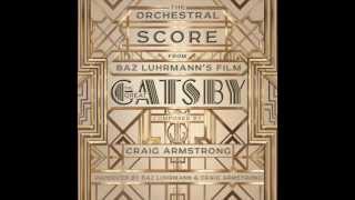 The Great Gatsby OST  06 Two Minutes to Four and Reunited feat Lana Del Rey [upl. by Iaoh790]