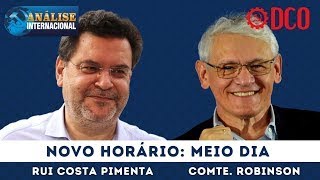 ANALISE INTERNACIONAL COM RUI COSTA PIMENTA em novo horário [upl. by Thier]