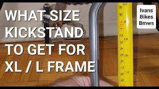 What Size Bike Kickstand To Get For Large  XL Frame  4K [upl. by Onra518]