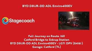 Full Journey  Route 160 to Sidcup Station  BYD D8URDD ADL Enviro400EV  84161 LG71DPV [upl. by Bautram]