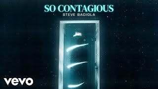 Steve Badiola  So Contagious audio [upl. by Ferrell]