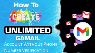 unlimited gmail account without phone verification video [upl. by Silra]