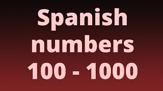 Spanish Numbers 1001000 [upl. by Elraet]