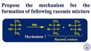 Propose the mechanism for the formation of following racemic mixture [upl. by Brent955]