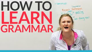 How to learn grammar – any grammar [upl. by Hsekin607]