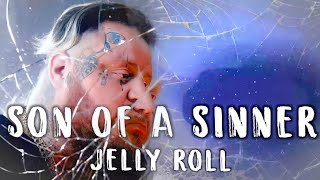 Jelly Roll Son of a Sinner Song [upl. by Eliott]