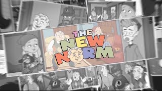 The New Norm Full video [upl. by Gerianne]