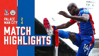 Premier League Highlights Crystal Palace 24 Manchester City [upl. by Mozza772]