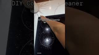 DIY Cook top Cleaner cooktop diy kitchen cleaning [upl. by Bunow]