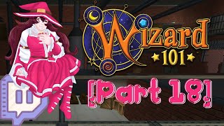 Lets Stream Wizard101 Part 18 [upl. by Enait134]