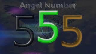 555 angel number – Meaning and Symbolism  Angel Numbers Meaning [upl. by Assadah]