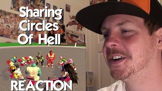 Sharing Circles of Hell  HFIL REACTION [upl. by Ardnaek]