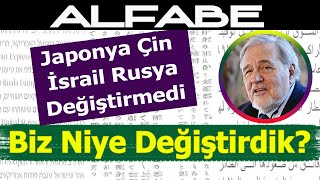 Birçok Ülke Alfabesini Değiştirmedi Biz Niye Değiştirdik  İlber Ortaylı [upl. by Lazare]