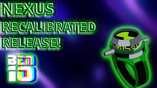 Recalibrated Omnitrix Release  Nexus Reassembled  LEGACY Roblox [upl. by Nudd133]