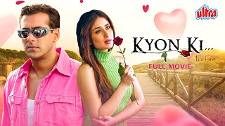 Kyon Ki2005  A Journey Through Heartbreak Salman Khan Kareena Kapoor Jackie Shroff Full Movie [upl. by Falconer]