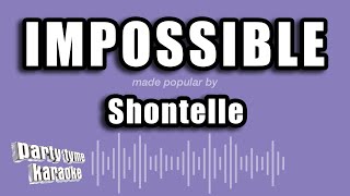 Shontelle  Impossible Karaoke Version [upl. by Aryaz]