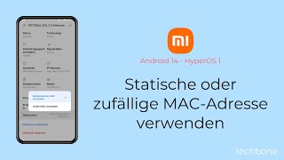 Statische oder zufällige MACAdresse verwenden  Xiaomi Android 14  HyperOS 1 [upl. by Nayllij836]