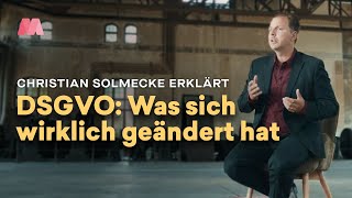 DSGVO – Datenschutzänderungen von Christian Solmecke erklärt [upl. by Urissa]