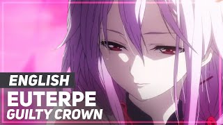 Guilty Crown  quotEuterpequot FULL  ENGLISH ver  AmaLee [upl. by Liban]