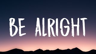 Dean Lewis  Be Alright Lyrics [upl. by Mansfield203]