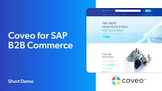 Coveo for SAP B2B Commerce [upl. by Zeugirdor]