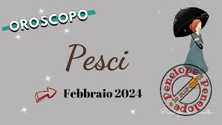 PESCI ♓️ OROSCOPO FEBBRAIO 2024 ⭐️ Cielo Del MESE 🌙 [upl. by Lynnelle]