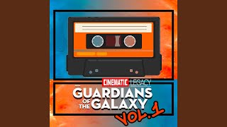 Guardians of the Galaxy Theme From Guardians of the Galaxy Vol 1 [upl. by Taveda]