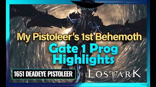 My Pistoleers 1st Time Doing Behemoth Gate 1 LOSTARK [upl. by Erdreid]