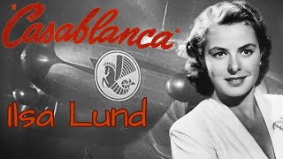 Unveiling the Complexity of Ilsa Lund  Casablanca Character Analysis [upl. by Purpura923]