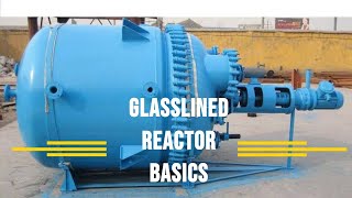 Glasslined Reactor Basics chemical process maintenance glass [upl. by Anyahs]