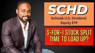 SCHD ETF  3FOR1 STOCK SPLIT  LOAD UP [upl. by Pincas]