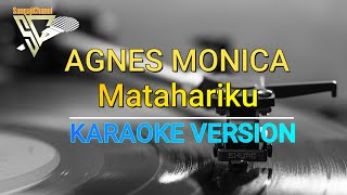 Karaoke Agnes Monica Matahariku  nada rendah [upl. by Ettelorahc808]