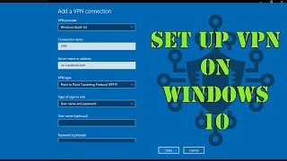 How to Set up VPN on Windows 10  The Easiest Way [upl. by Penhall102]