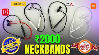 Top 5 Neckbands Under 2000 You NEED During This Flipkart BBD Sale [upl. by Hirsh]