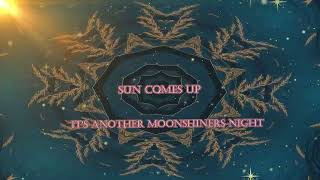 Moonshiners Night Lyric Video [upl. by Clio367]